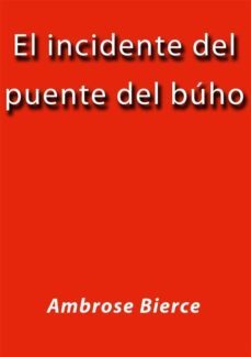 el incidente del puente del buho (ebook)-9788826005515