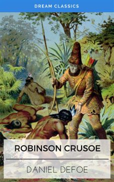 robinson crusoe (dream classics) (ebook)-daniel defoe-9788826454115