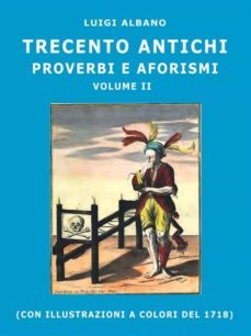 300 antichi proverbi e aforismi (ebook)-9788826463315