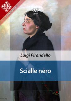 scialle nero (ebook)-luigi pirandello-9788828103615