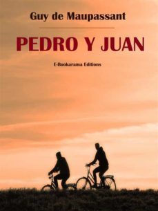 pedro y juan (ebook)-guy de maupassant-9788834193815