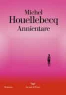 annientare-michel houellebecq-9788834609415