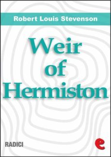 weir of hermiston: an unfinished romance (ebook)-robert louis stevenson-9788867443215