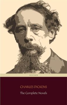 charles dickens: the complete novels + a christmas carol (centaur classics) (ebook)-charles dickens-9788892518315