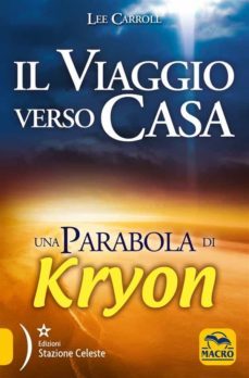 kryon - il viaggio verso casa (ebook)-lee carroll-9788893195515
