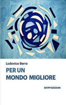 per un mondo migliore (ebook)-9788894672015