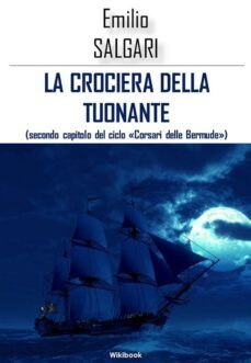 la crociera della tuonante (ebook)-emilio salgari-9788899941215