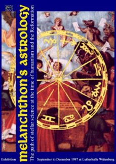 melanchthon's astrology. celestial science at the time of humanism and reformation (ebook)-jürgen g. h. hoppmann-9789403694115