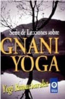 serie de lecciones sobre gnani yoga-yogi ramacharaka-9789501706215