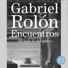 encuentros. ed. definitiva (audiolibro)-gabriel rolon-9789504978015