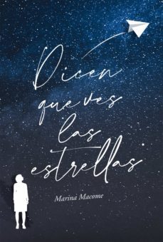 dicen que ves las estrellas (ebook)-marina macome-9789506445515