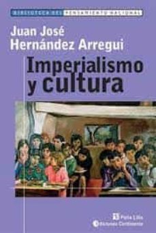 imperialismo y cultura-juan jose hernandez arregui-9789507541315