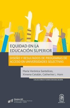 equidad en la educación superior (ebook)-catherine l. horn-maria veronica santelices-ximena catalan-9789561423015