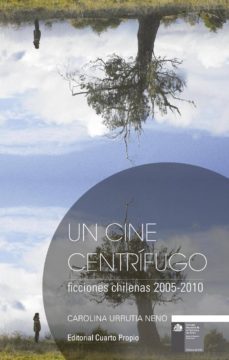 un cine centrifugo (ebook)-carolina urrutia neno-9789562608015