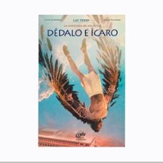 la sabiduria de los mitos dedalo e icaro-luc ferry-9789583061615