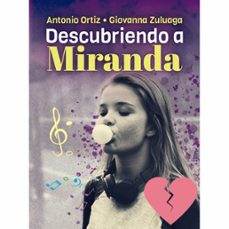 descubriendo a miranda (ebook)-antonio ortiz-giovanna zuluaga-9789583066115