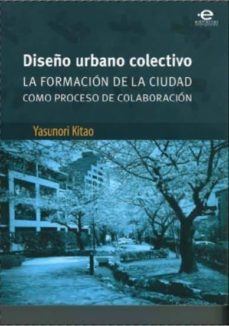 diseño urbano colectivo-yasunori kitao-9789587163315