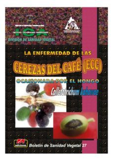 enfermedad de las cerezas del cafe (cbd) ocasionada por el hongo colletotrichum kahawae, la (ebook)-9789589066515