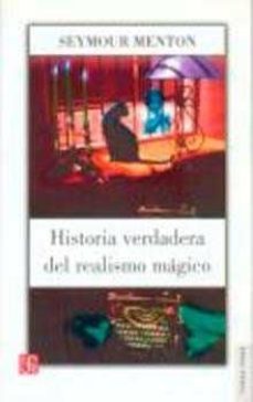 historia verdadera del realismo magico-9789681654115