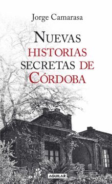 nuevas historias secretas de cordoba (ebook)-jorge camarasa-9789870436515