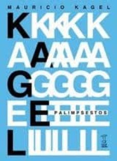 palimpsestos-mauricio kagel-9789871622115