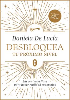 desbloquea tu proximo nivel (ebook)-daniela de lucía-9789874733115