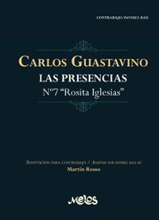 las presencias n 7 rosita iglesias carlos guastavino (ebook)-carlos guastavino-9789876116015