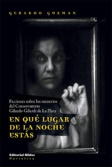 en qué lugar de la noche estás (ebook)-gerardo guzman-9789876919715