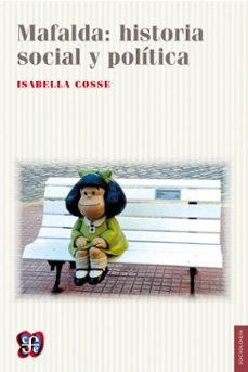 mafalda: historia social y politica (ebook)-isabella cosse-9789877191615