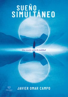 sueño simultaneo (ebook)-javier campo-9789878247915