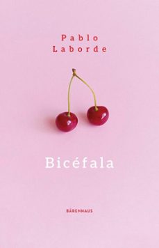bicefala (ebook)-pablo laborde-9789878449715