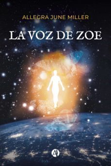 la voz de zoe (ebook)-allegra june miller-9789878716015