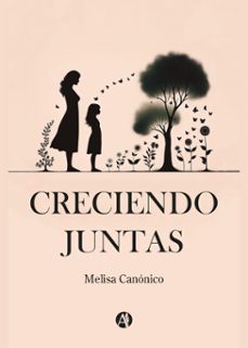 creciendo juntas (ebook)-melisa canónico-9789878751115