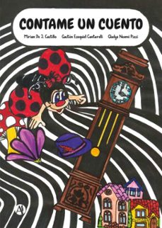 contame un cuento (ebook)-mirian j. de castillo-gastón ezequiel cantarelli-9789878758015