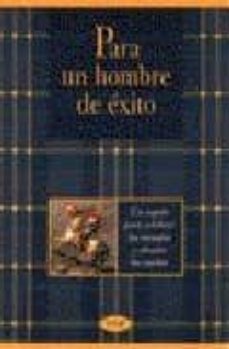para un hombre de exito (2ª ed.)-9789879201015