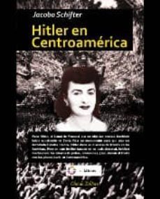 hitler en centroamerica-jacobo schifter-9789895106615