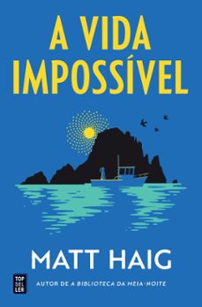 a vida impossível (ebook)-matt haig-9789895830015