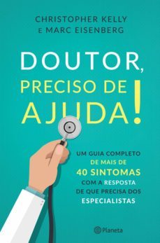 doutor, preciso de ajuda! (ebook)-christopher kelly-marc eisenberg-9789897774515
