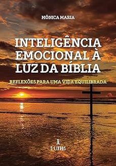 inteligência emocional à luz da bíblia-monica maria-9789897829215