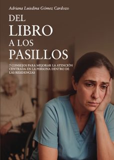 del libro a los pasillos-adriana luisdina gomez cardozo-9790857462915