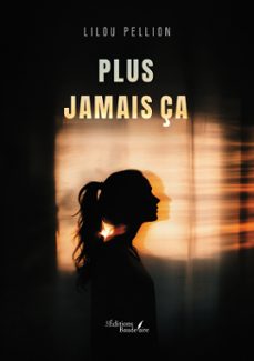 plus jamais ça (ebook)-lilou pellion-9791020384515