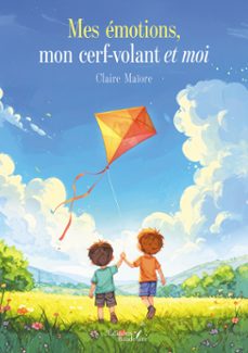 mes emotions, mon cerf-volant et moi (ebook)-claire maïore-9791020388315