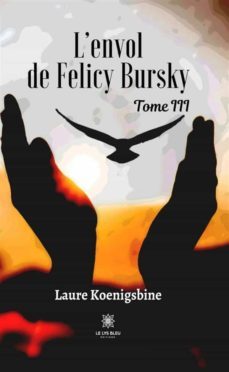 lenvol de felicy bursky - tome 3 (ebook)-9791037780515