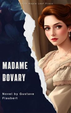 madame bovary (ebook)-gustave flaubert-zenith maple leaf press-9791070120415