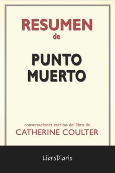 punto muerto de catherine coulter: conversaciones escritas (ebook)-9791221312515