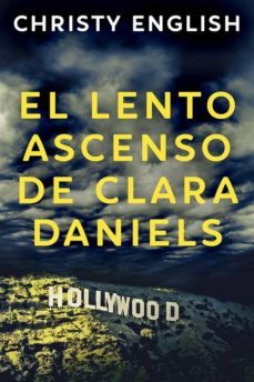 el lento ascenso de clara daniels (ebook)-9791221314915