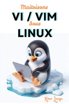 maitrisons vi / vim sous linux (ebook)-9791223013915