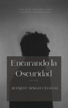 encarando la oscuridad: una guia integral para superar la depresion (ebook)-9791223034415