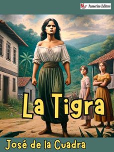 la tigra (ebook)-josé de la cuadra-9791223085615