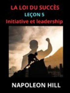 la loi du succès - leçon 5 (ebook)-napoleon hill-9791223965115